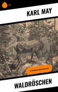 Cover-Bild zum Titel 'Waldröschen' von 'Karl May'