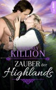 Cover-Bild zum Titel 'Zauber der Highlands' von 'Kimberly Killion'
