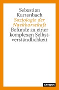 Soziologie der Nachbarschaft - Sebastian Kurtenbach