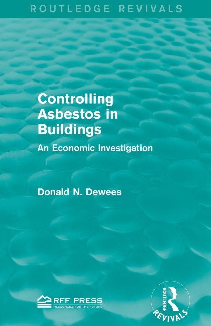 Controlling Asbestos in Buildings - Donald N. Dewees