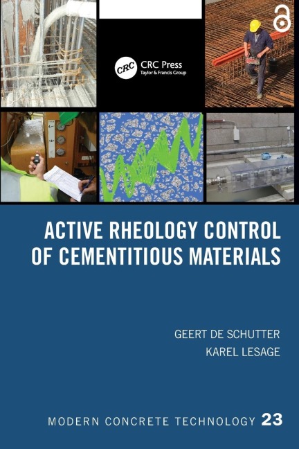 Active Rheology Control of Cementitious Materials - Geert De Schutter, Karel Lesage