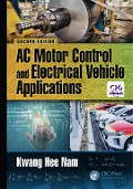 Cover-Bild zum Titel 'AC Motor Control and Electrical Vehicle Applications' von 'Kwang Hee Nam'