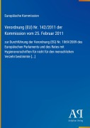 Cover-Bild zum Titel 'Verordnung (EU) Nr. 142/2011 der Kommission vom 25. Februar 2011' von 'Europäische Kommission'