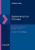 Cover-Bild zum Titel 'Systematisches Erfinden' von 'Dietmar Zobel'