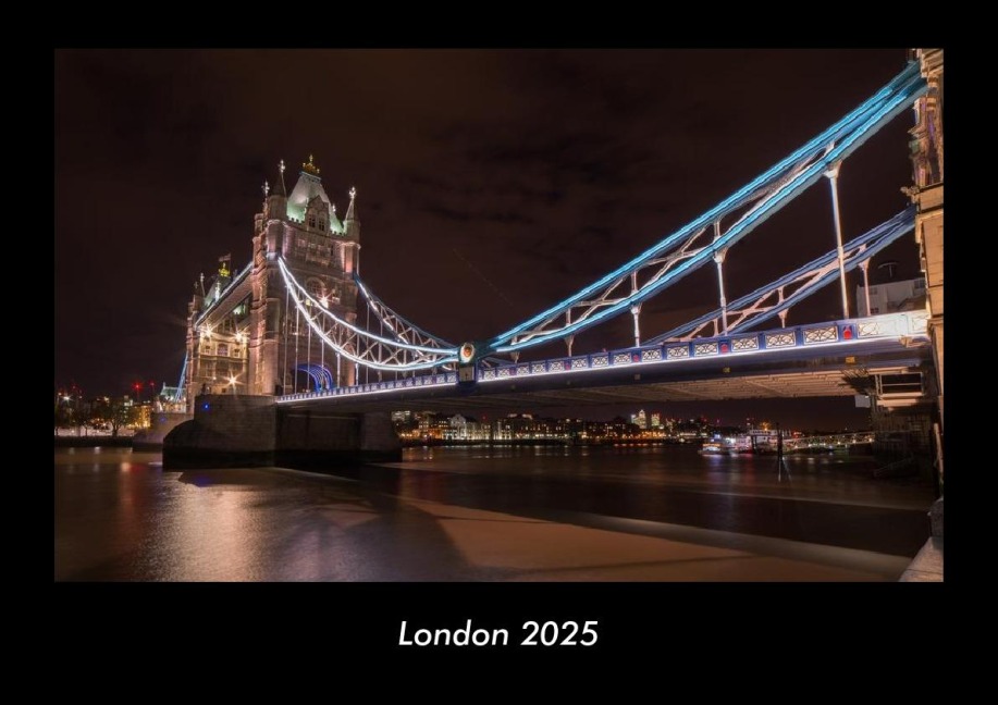 London 2025 Fotokalender DIN A3 - Tobias Becker