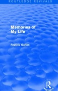Cover-Bild zum Titel 'Memories of My Life' von 'Francis Galton'