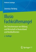 Cover-Bild zum Titel 'Illusio Fachkräftemangel' von 'Jeremias Herberg'