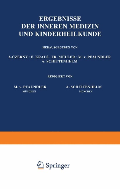 Ergebnisse der Inneren Medizin und Kinderheilkunde - M. V. Pfaundler, A. Schittenhelm