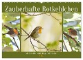 Zauberhafte Rotkehlchen (Wandkalender 2024 DIN A2 quer), CALVENDO Monatskalender - Sabine Löwer