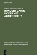 Cover-Bild zum Titel 'Hundert Jahre modernes Aktienrecht' von ''