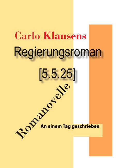 Regierungsroman [5.5.25] - Carlo Klausens