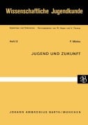 Cover-Bild zum Titel 'Jugend und Zukunft' von 'F. Mönks'