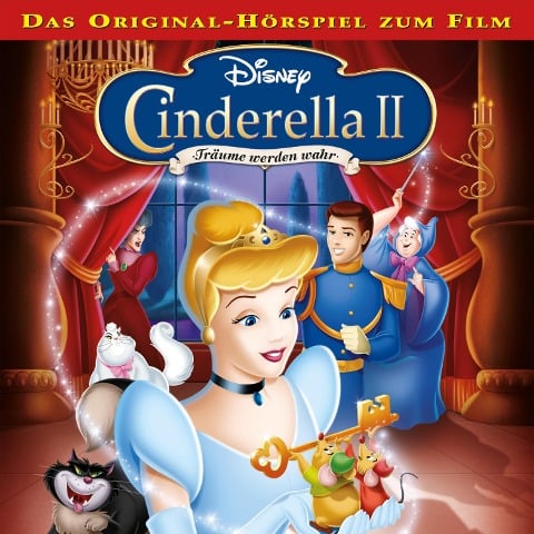 Cinderella 2 - Träume werden wahr (Hörspiel zum Disney Film) - Jerry Livingston, Mack David