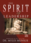 The Spirit of Leadership - Myles Munroe