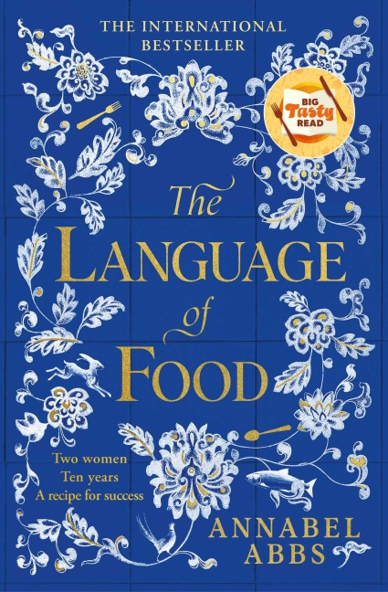 The Language of Food - Annabel Abbs