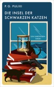Cover-Bild zum Titel 'Die Insel der schwarzen Katzen' von 'Piergiorgio Pulixi'