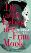 Cover-Bild zum Titel 'Die acht Leben der Frau Mook' von 'Mirinae Lee'