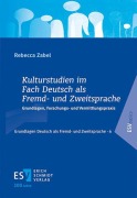 Cover-Bild zum Titel 'Kulturstudien im Fach Deutsch als Fremd- und Zweitsprache' von 'Rebecca Zabel'