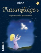 Cover-Bild zum Titel 'Traumflieger' von 'Jando'