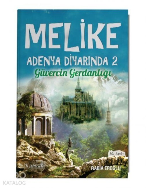 Melike Adenya Diyarinda 2 - Rabia Eroglu