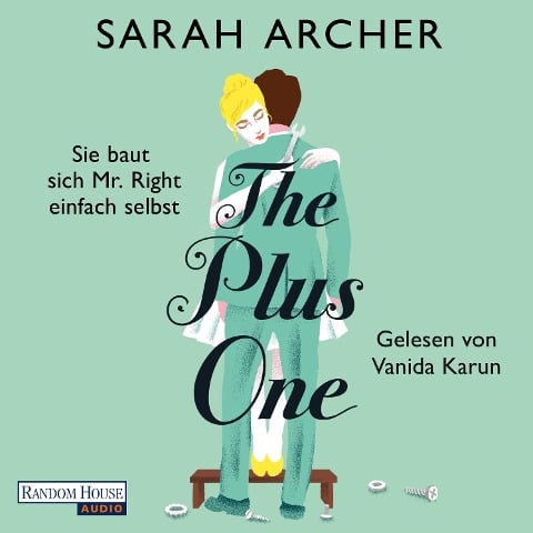 The Plus One - Sie baut sich Mr. Right einfach selbst - Sarah Archer