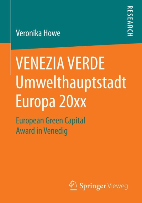 VENEZIA VERDE Umwelthauptstadt Europa 20xx - Veronika Howe