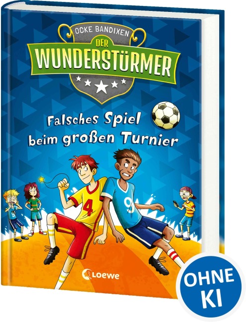 Der Wunderstürmer (Band 7) - Falsches Spiel beim großen Turnier - Ocke Bandixen