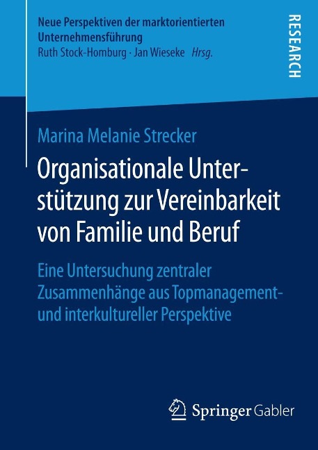 Organisationale Unterstützung zur Vereinbarkeit von Familie und Beruf - Marina Melanie Strecker