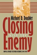 Cover-Bild zum Titel 'Closing with the Enemy' von 'Michael D. Doubler'
