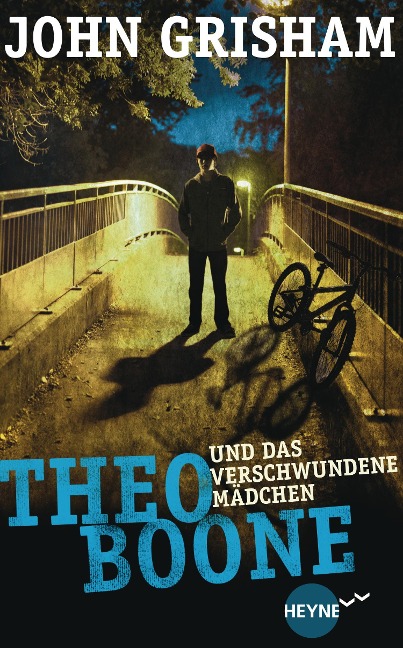 Theo Boone und das verschwundene Mädchen - John Grisham