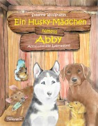 Cover-Bild zum Titel 'Ein Husky-Mädchen namens Abby' von 'Susanne Wolfgramm'