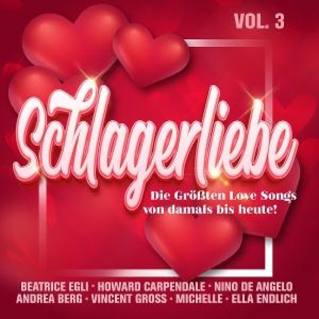 Schlagerliebe Vol. 3 - Die Gröáten Love Songs - Various