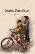 Cover-Bild zum Titel 'Silivride Deniz de Var' von 'Ayse Yildiz'