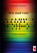 Cover-Bild zum Titel 'Wir sind viele' von 'Jürgen Schmid'