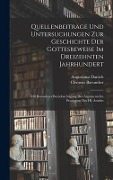Cover-Bild zum Titel 'Quellenbeiträge Und Untersuchungen Zur Geschichte Der Gottesbeweise Im Dreizehnten Jahrhundert' von 'Augustinus Daniels, Clemens Baeumker'
