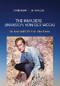 Cover-Bild zum Titel 'The Invaders  (Invasion von der Wega)' von 'Christoph T. M. Krause'