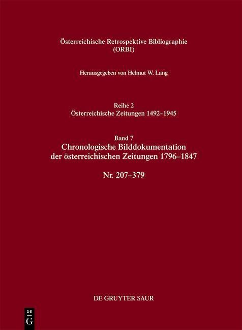 Chronologische Bilddokumentation der österreichischen Zeitungen 1796-1847 - Helmut W. Lang