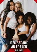 Cover-Bild zum Titel 'Der Bedarf an Frauen' von 'Mia Graf'