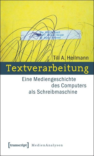 Textverarbeitung - Till A. Heilmann