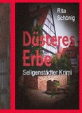 Cover-Bild zum Titel 'Düsteres Erbe' von 'Rita Renate Schönig'