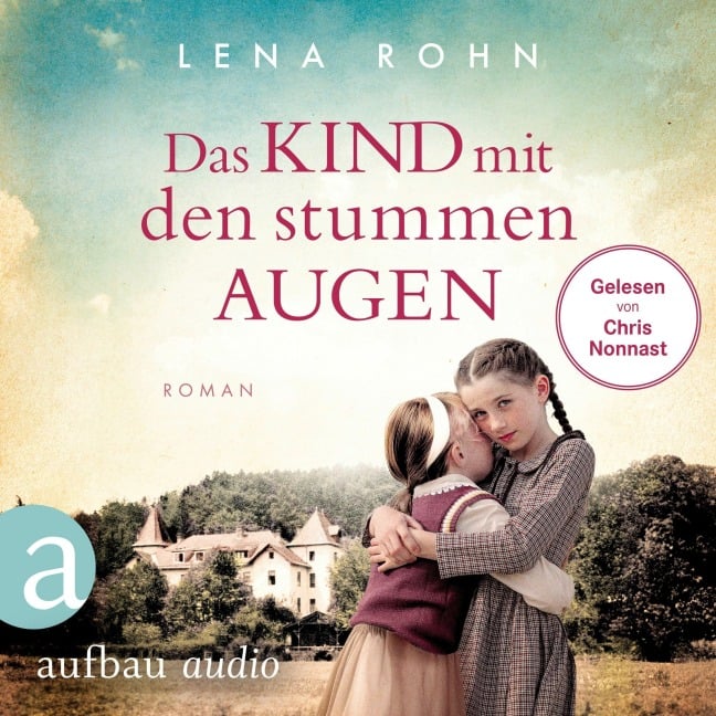 Das Kind mit den stummen Augen - Lena Rohn