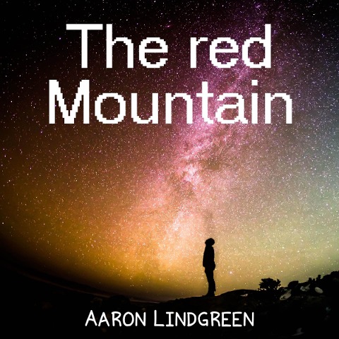 The Red Mountain - Aaron Lindgreen