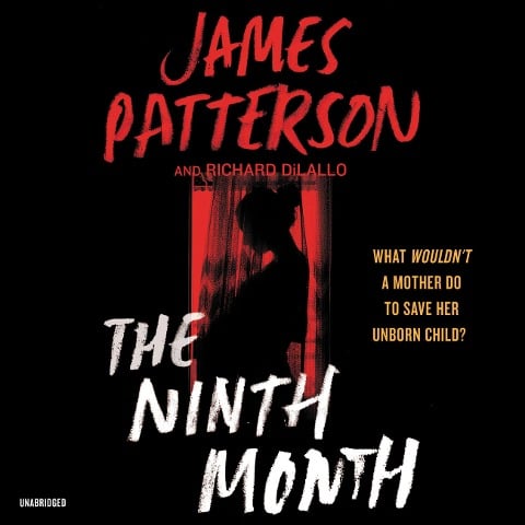 The Ninth Month - James Patterson