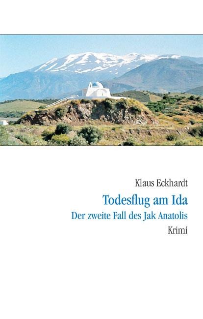 Todesflug am Ida - Klaus Eckhardt
