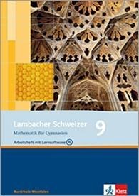 Lambacher Schweizer. 9. Schuljahr. Arbeitsheft plus Lösungsheft und Lernsoftware. Nordrhein-Westfalen - 