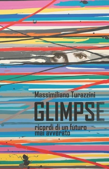 Glimpse - Massimiliano Turazzini