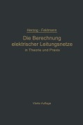 Cover-Bild zum Titel 'Die Berechnung elektrischer Leitungsnetze in Theorie und Praxis' von 'Clarence Feldmann'