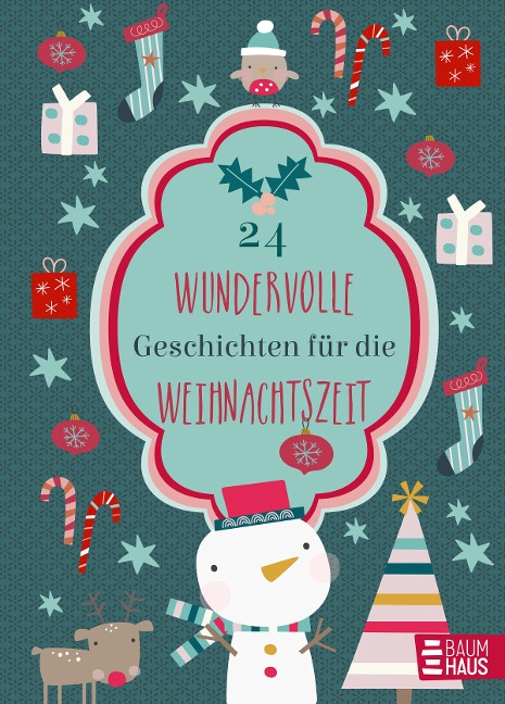 24 wundervolle Geschichten für die Weihnachtszeit - 
