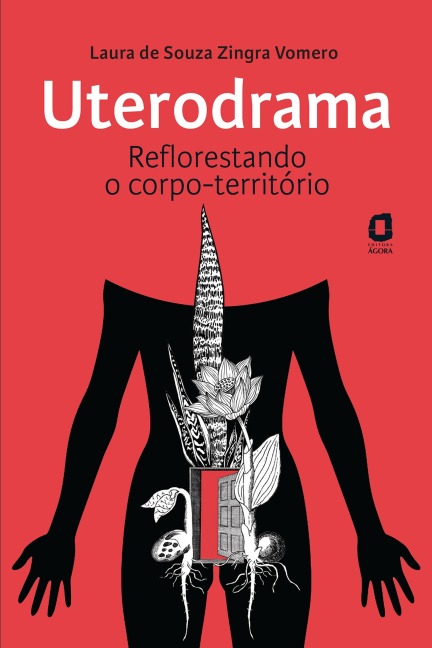 Uterodrama - Laura de Souza Zingra Vomero