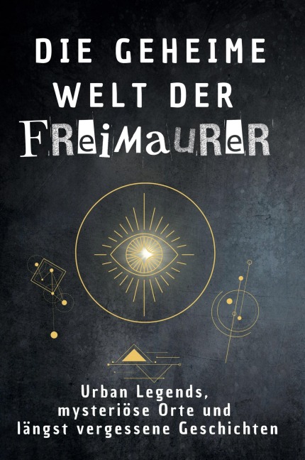 Die geheime Welt der Freimaurer - Charlotte Richter